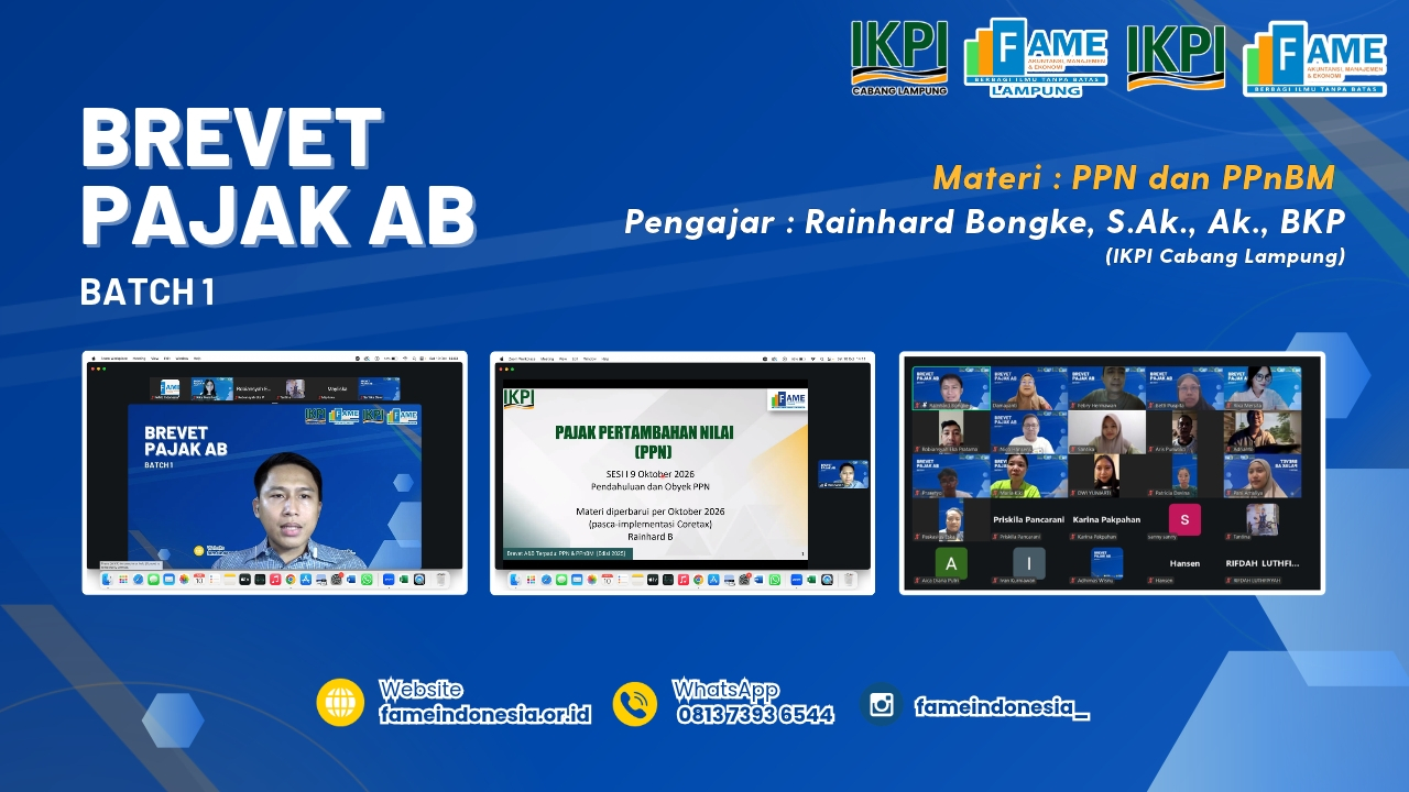 FAME Indonesia × IKPI Sukses Laksanakan Sesi 9–12 Brevet Pajak AB dengan Materi PPN dan PPNBM